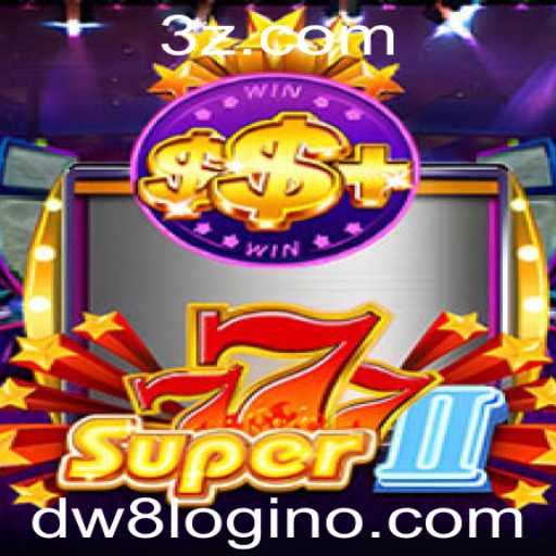 Descubra o Universo de Super777II e o Fascinante Mundo do dw8 login